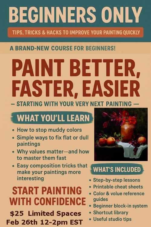 Paint Better, Faster, Easier Beginners Only Live Zoom Class